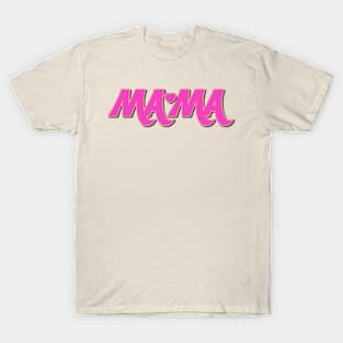 Mama 1 T-Shirt